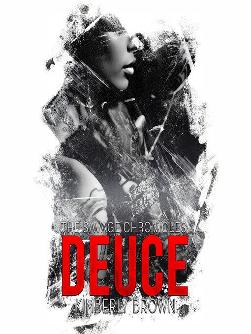 Title details for Deuce by Kimberly Brown - Available